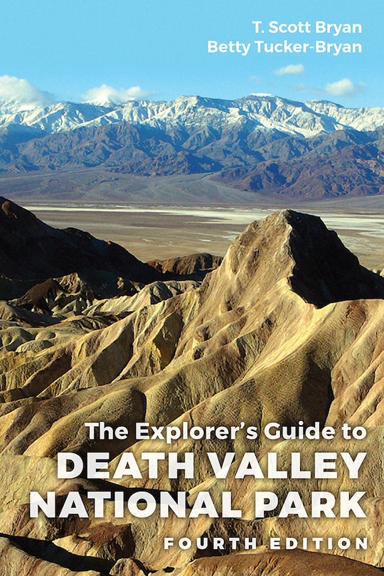 Front cover_The Explorer's Guide to Death Valley National Park, Fourth Edition