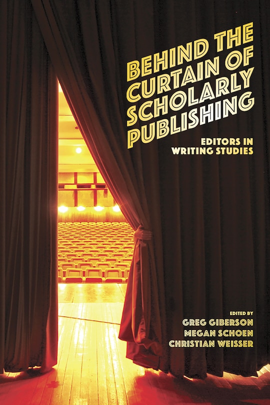Couverture_Behind The Curtain Of Scholarly Publishing