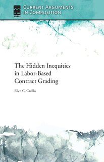Couverture_The Hidden Inequities in Labor-Based Contract Grading