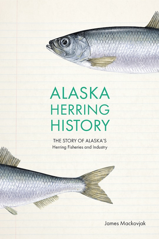 Front cover_Alaska Herring History