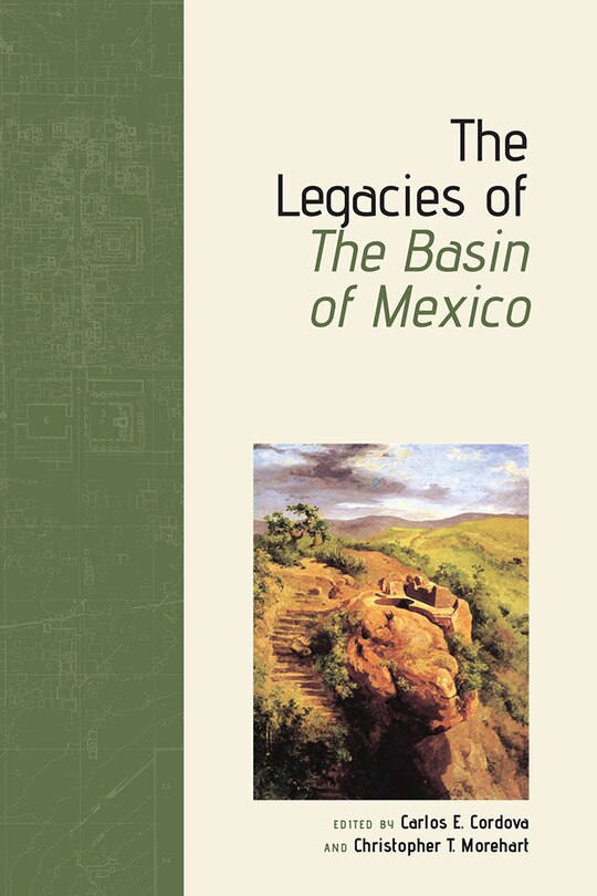 Front cover_The Legacies of The Basin of Mexico