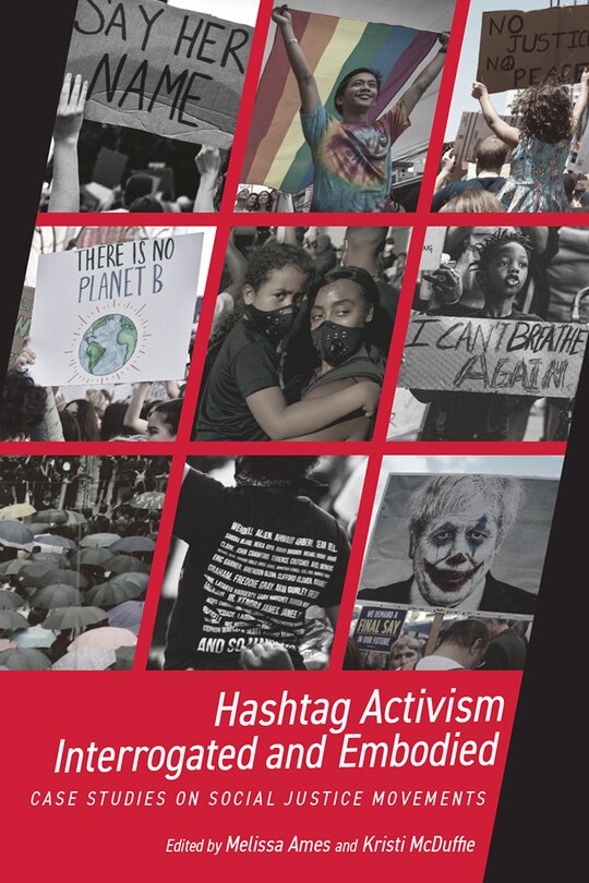 Front cover_Hashtag Activism Interrogated and Embodied