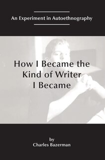 Couverture_How I Became the Kind of Writer I Became