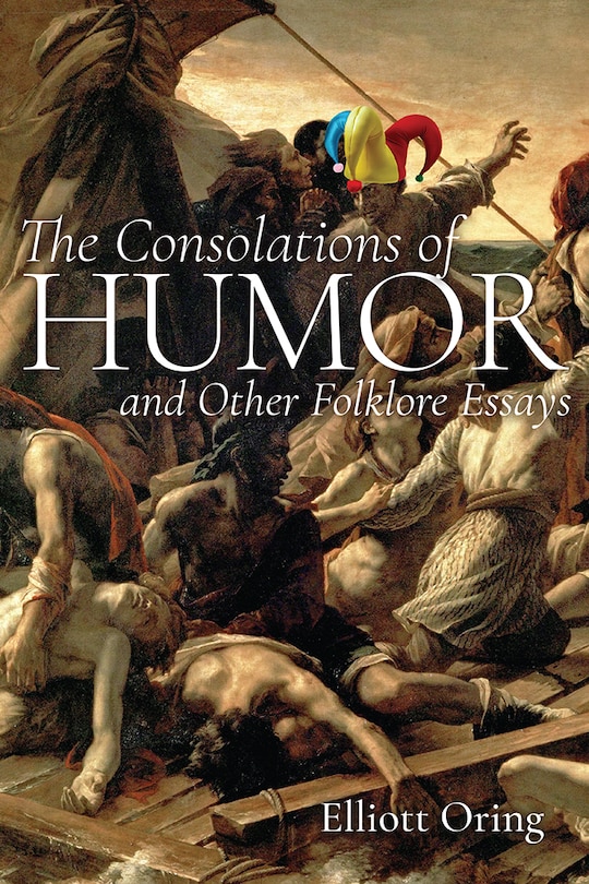 Couverture_Consolations of Humor and Other Folklore Essays