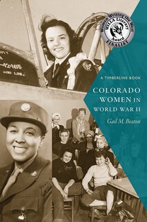 Front cover_Colorado Women in World War II