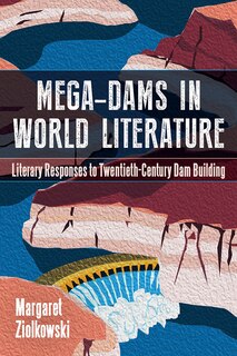 Couverture_Mega-Dams in World Literature