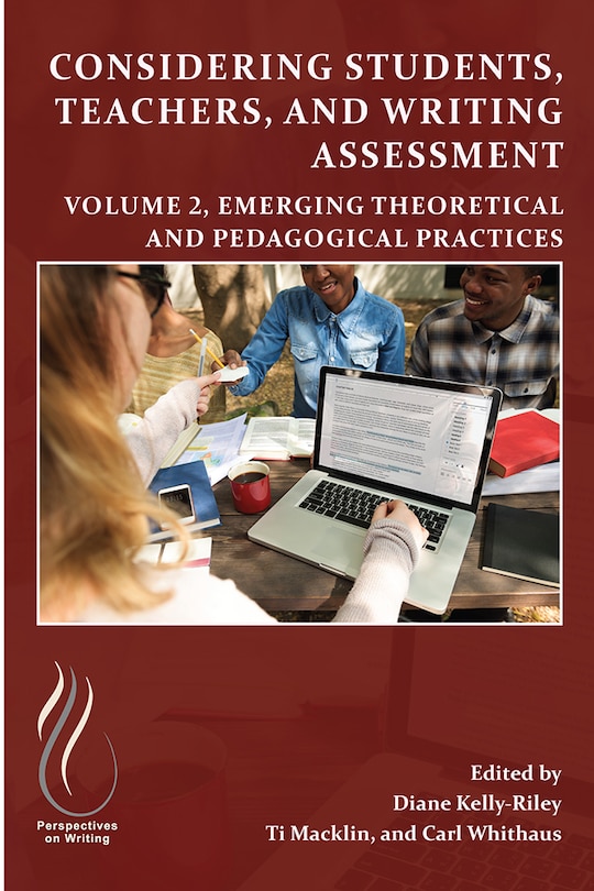 Couverture_Considering Students, Teachers, and Writing Assessment, Vol 2