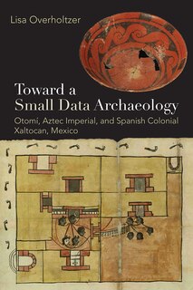 Front cover_Toward a Small Data Archaeology