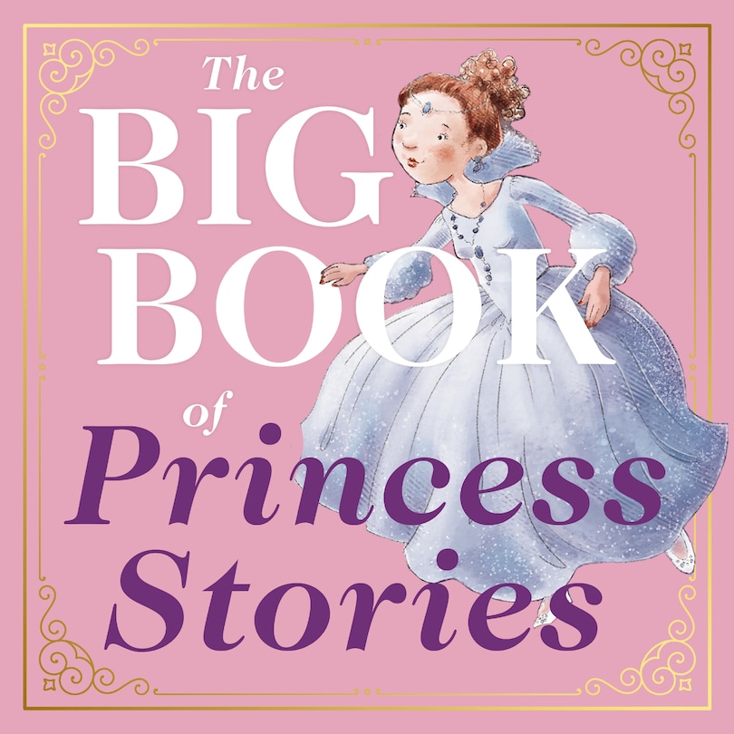 Front cover_The Big Book of Princess Stories