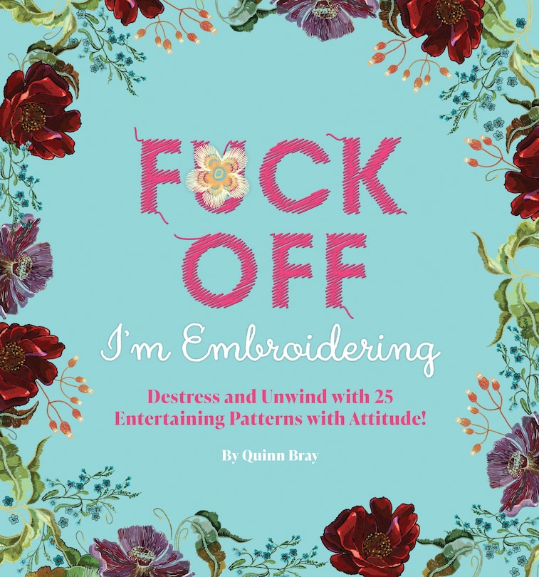Front cover_Fuck Off, I'm Embroidering