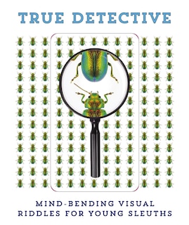 True Detective: Mind-Bending Visual Riddles for Young Sleuths!