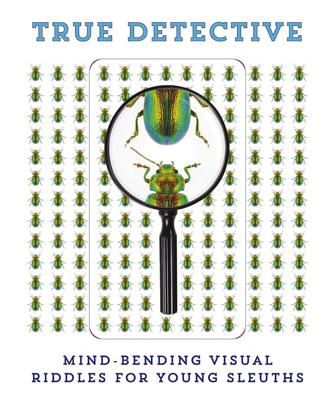 True Detective: Mind-Bending Visual Riddles for Young Sleuths!