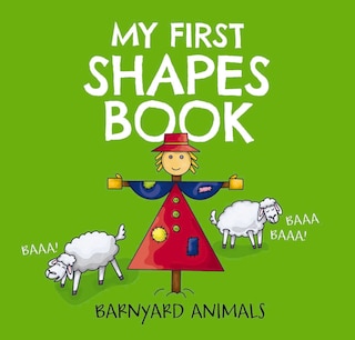 Couverture_My First Shapes Book: Barnyard Animals