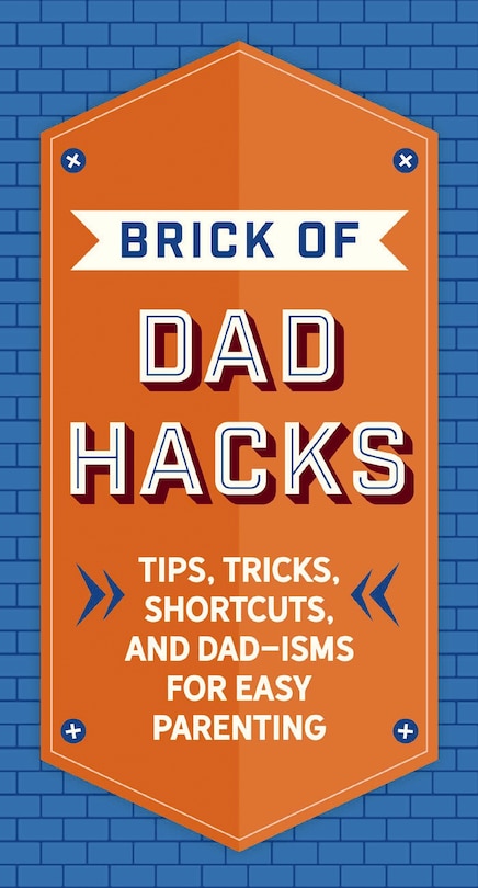 Front cover_The Brick of Dad Hacks