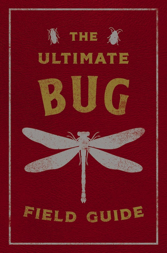 Front cover_The Ultimate Bug Field Guide
