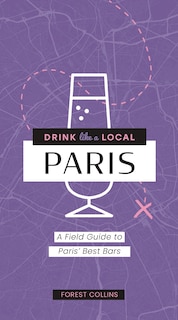 Front cover_Drink Like a Local: Paris