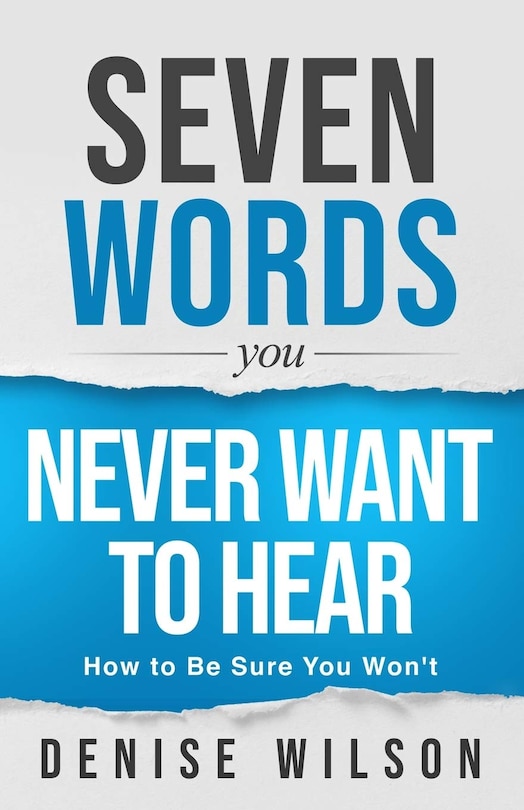 Front cover_Seven Words You Never Want To Hear