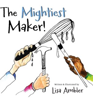 Front cover_The Mightiest Maker