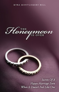 Front cover_The Honeymoon is Over