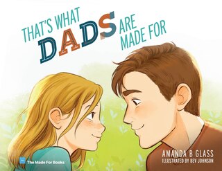 Front cover_That's What Dads Are Made For