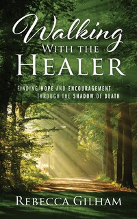 Front cover_Walking With The Healer