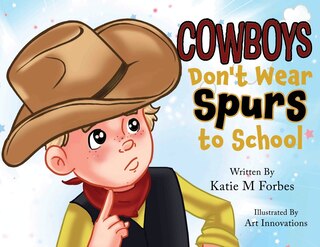 Front cover_Cowboys Don't Wear Spurs to School