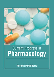 Front cover_Current Progress In Pharmacology