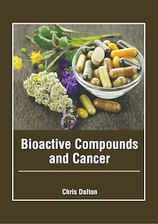 Front cover_Bioactive Compounds and Cancer
