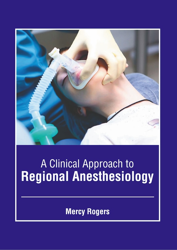 Front cover_A Clinical Approach to Regional Anesthesiology