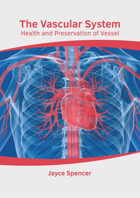 Couverture_The Vascular System: Health and Preservation of Vessel