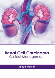 Front cover_Renal Cell Carcinoma: Clinical Management