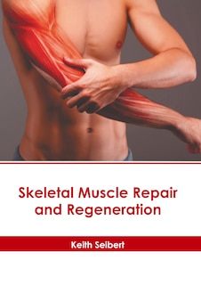 Front cover_Skeletal Muscle Repair and Regeneration