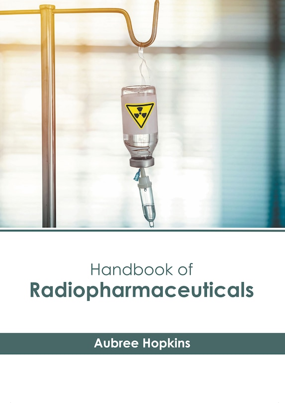 Front cover_Handbook of Radiopharmaceuticals