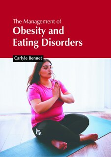 Front cover_The Management of Obesity and Eating Disorders