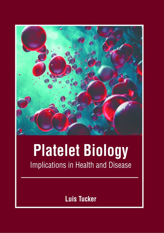 Couverture_Platelet Biology: Implications in Health and Disease