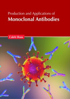 Couverture_Production and Applications of Monoclonal Antibodies