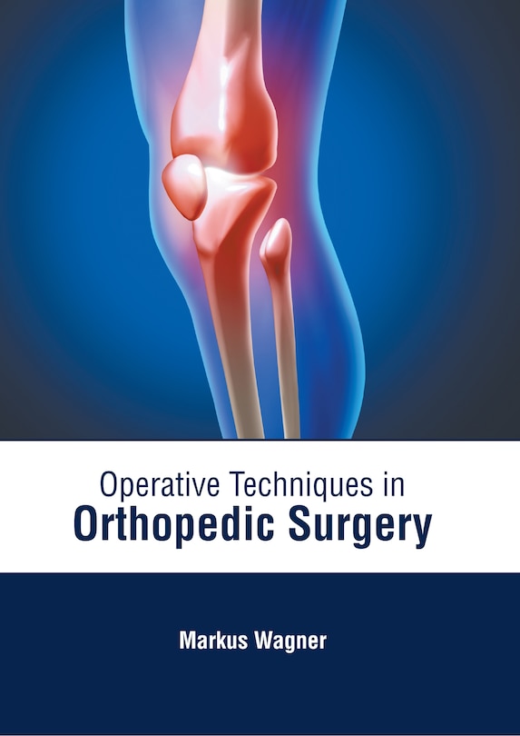Front cover_Operative Techniques In Orthopedic Surgery