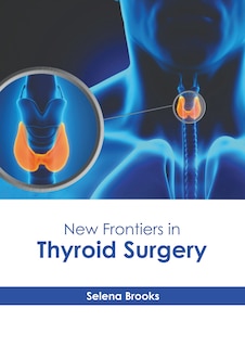 Front cover_New Frontiers in Thyroid Surgery