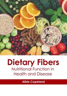 Couverture_Dietary Fibers: Nutritional Function in Health and Disease