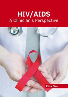 Front cover_HIV/AIDS: A Clinician's Perspective