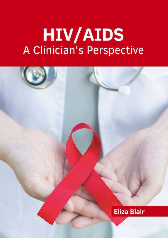 Front cover_HIV/AIDS: A Clinician's Perspective