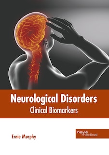 Front cover_Neurological Disorders: Clinical Biomarkers