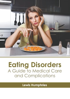 Couverture_Eating Disorders: A Guide to Medical Care and Complications