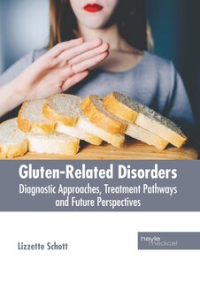 Front cover_Gluten-Related Disorders: Diagnostic Approaches, Treatment Pathways and Future Perspectives