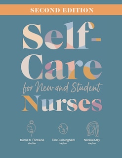 Front cover_Self-Care for New and Student Nurses