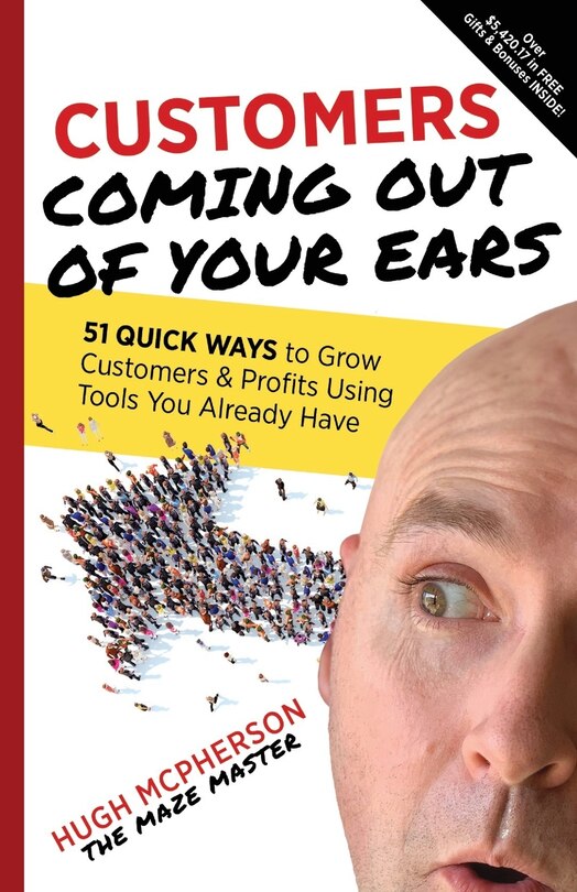 Front cover_Customers Coming Out of Your Ears