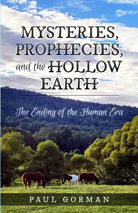 Front cover_Mysteries, Prophecies, and the Hollow Earth