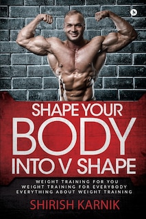 Couverture_Shape Your Body Into V Shape