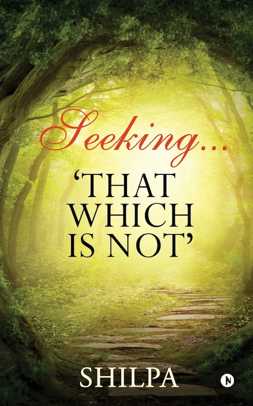 Front cover_Seeking... 'that Which Is Not'