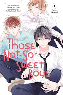Front cover_Those Not-so-sweet Boys 1